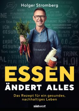 Essen ändert alles (Foto: Reiner Schmitz/Südwest Verlag)